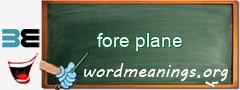 WordMeaning blackboard for fore plane